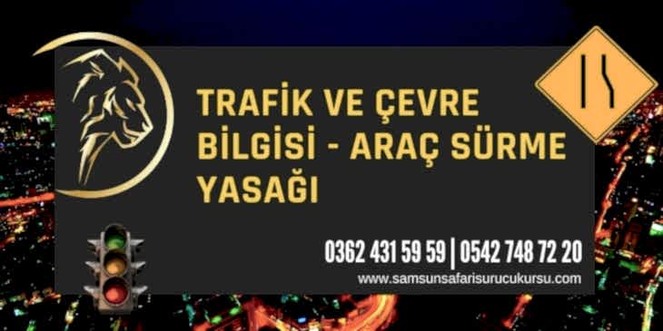 Araç Sürme Yasağı Ders Videosu