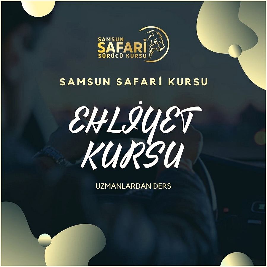 Özel Ehliyet Kursu Samsun Safari Kursu